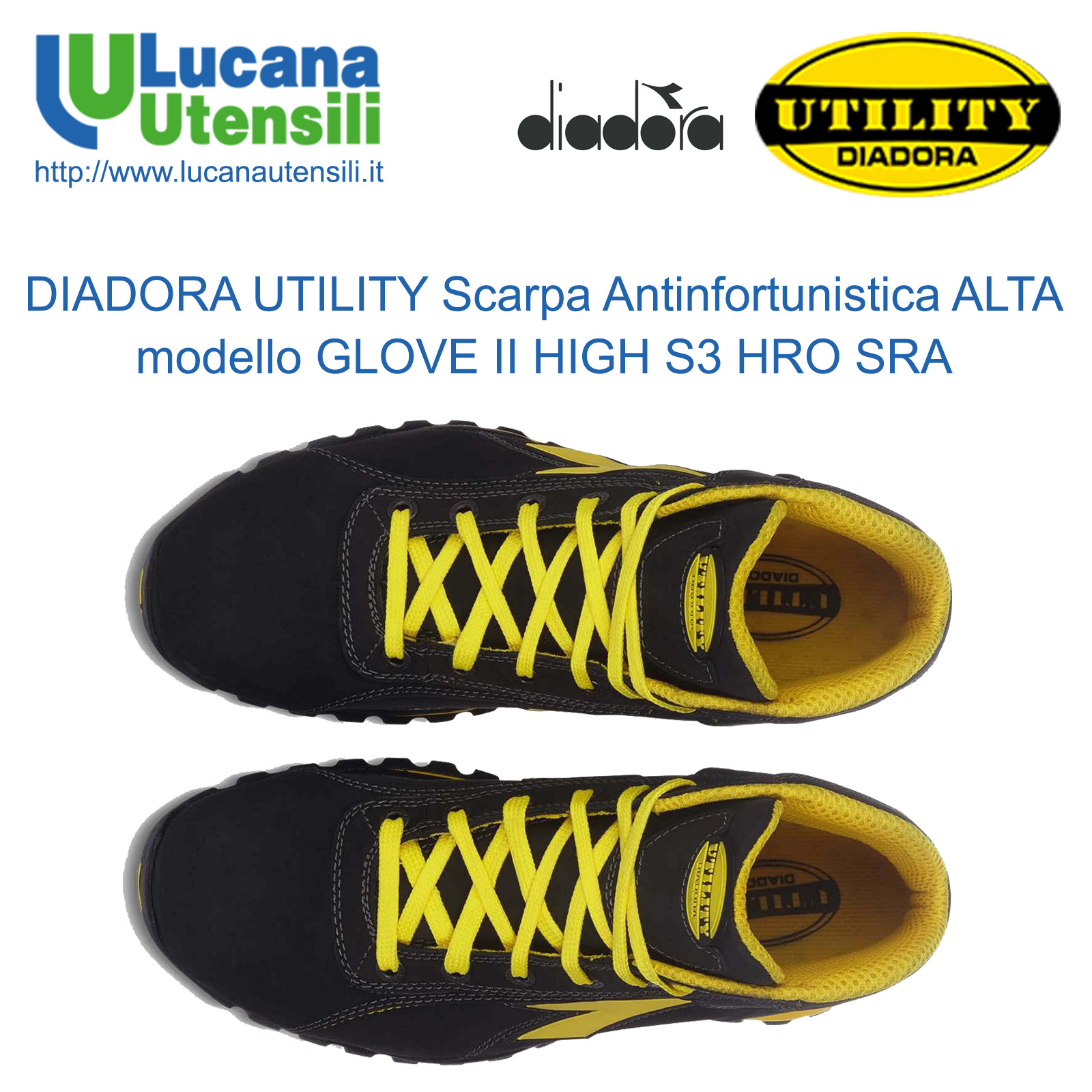 DIADORA UTILITY SCARPA ANTINFORTUNISTICA ALTA modello GLOVE II HIGH S3 HRO SRA – in PELLE – a Stivaletto – Unisex – Lavoro – Professionale – Lucana Utensili s.r.l. – Noleggio e Vendita
